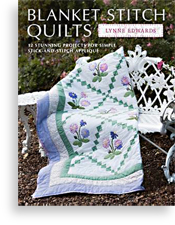 Blanket Stitch Quilts12 Projects for Easy Stick-and-Stitch Applique Book By Lynne Edwards MBE